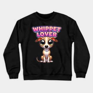 Whippet lover Crewneck Sweatshirt